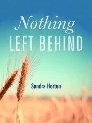 cover image of Nothing Left Behind
